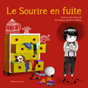 Sourire en fuite (Le)